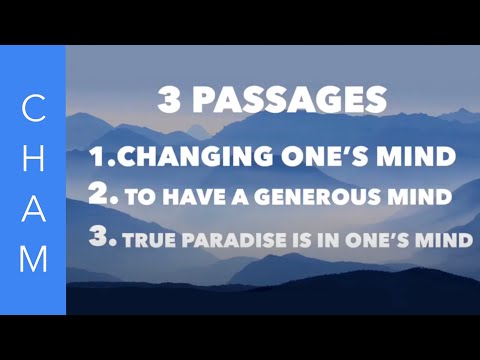 “Change Your Mind, Change Your World — Three Teachings”