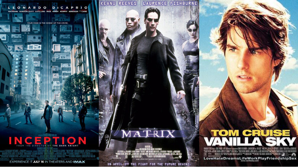 Inception, Matrix, and Vanilla Sky: Life Is a Dream