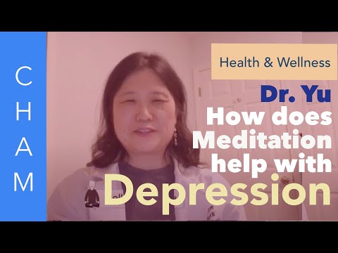 Meditation and Depression — How It Helps, Dr. Boas Yu