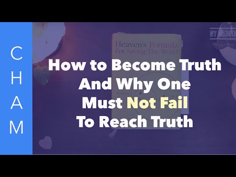 “How to Become Truth and Why You Must Not Fail to Try”