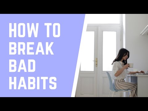 To get rid of Bad Habit
