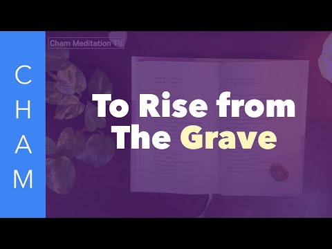 “To Rise From the Grave — What True Resurrection Means”